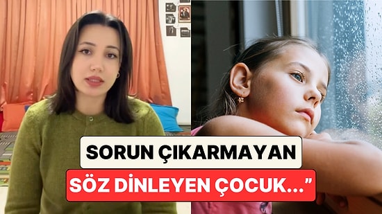 Bir Psikolog Kendisini En Çok Endişelendiren Çocuk Tipini Anlattı: "Söz Dinleyen, Sorun Çıkarmayan Çocuk..."