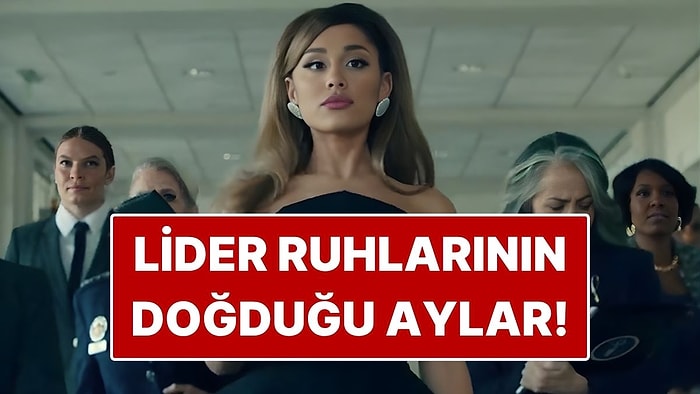 Astrolojiye Göre En Lider Ruhlu İnsanların Doğduğu Aylar
