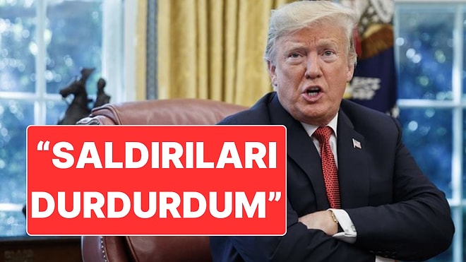 ABD Başkanı Trump’tan İran ile Barış Açıklaması: "Saldırıları 5 Gün Durdurdum"