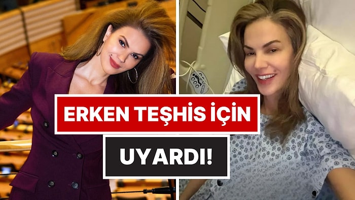 Memesindeki Kitle Nedeniyle Ameliyat Olan Tülin Şahin’den Erken Teşhis Uyarısı!