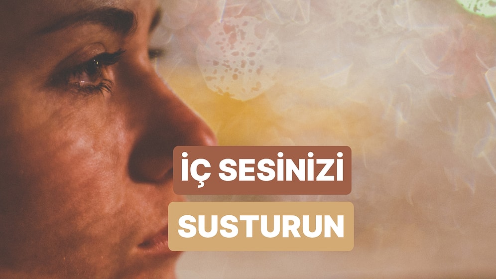 İç Sesine Rakip Olacak Şarkılar