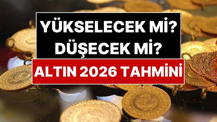 Altın Yükselecek mi Düşecek mi? Dünyanın Dev Bankaları Altın Fiyat Tahminini Açıkladı