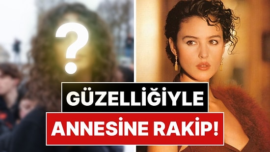 Yıllara Meydan Okuyan Monica Bellucci’nin 21 Yaşındaki Kızı Güzelliğiyle Hayran Bıraktı!