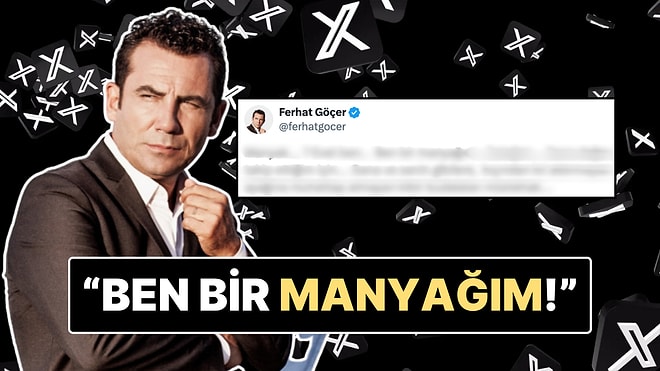 Ferhat Göçer'den Bir X Kullanıcısının "Ünlü Etkileşimi" Tweet'ine Sert Tepki!