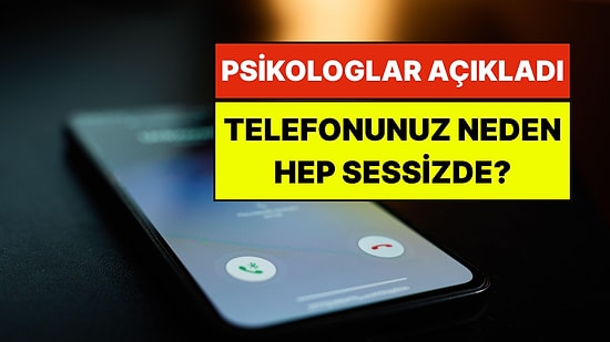 Psikologlar Açıkladı: Telefonlarını Hep Sessizde Kullananların Ortak Noktası Belli Oldu
