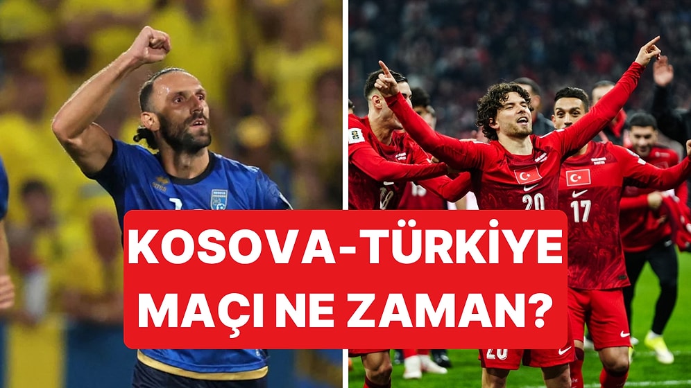Kosova - Türkiye Maçı Ne Zaman, Hangi Kanalda? Milli Maç Saat Kaçta?