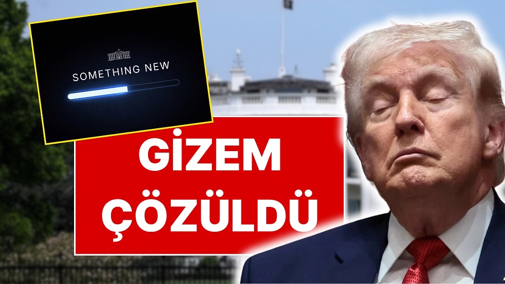 Beyaz Saray’ın Gizemli Paylaşımlarının Sırrı Çözüldü