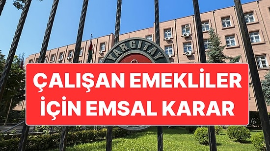 Yargıtay’dan Çalışan Emekli Vatandaşlar İçin Emsal Niteliğinde Karar