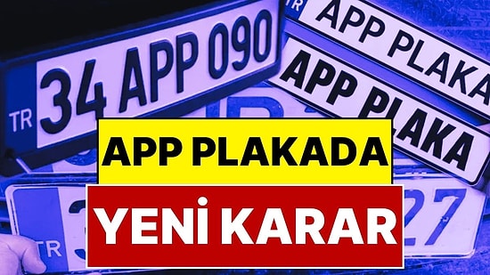 Milyonlarca Araç Sahibine Nefes Aldıran Karar: APP Plakalarda Yeni Dönem ve Detaylar!