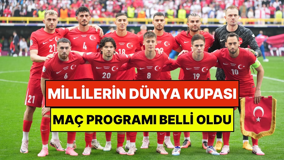 Türkiye Dünya Kupası Maçları Ne Zaman? 2026 Dünya Kupası Maçlarımızın Tarihleri Belli Oldu!
