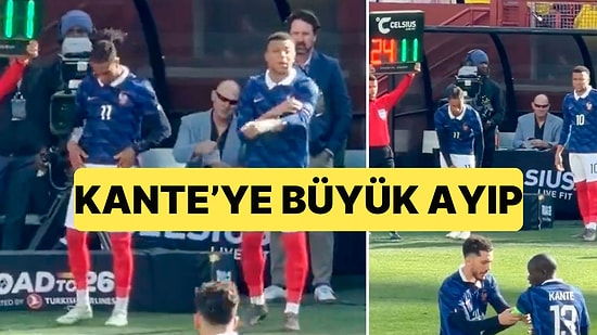 Kolombiya-Fransa Maçınad Mbappe'nin Kante'ye Olan Tavırları Tepki Çekti