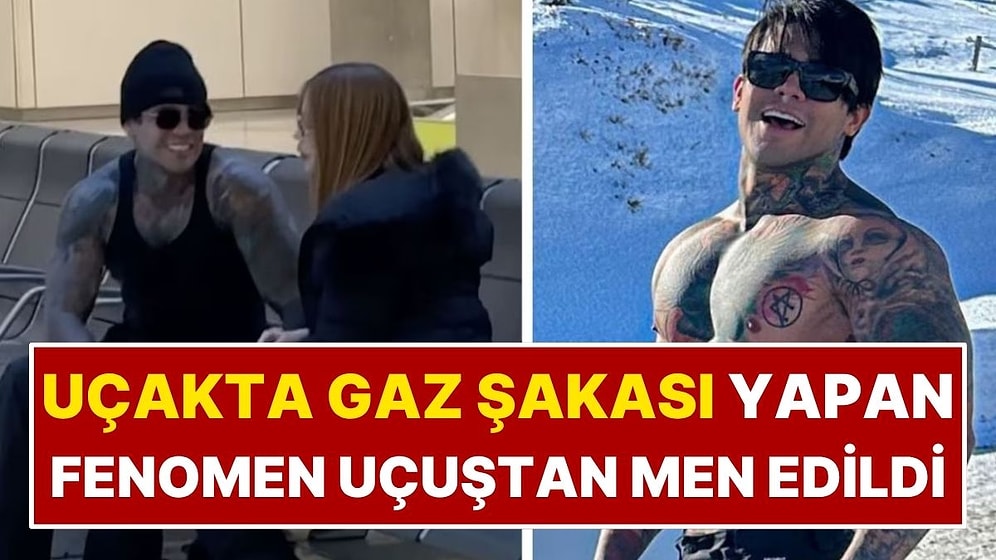 Uçakta Gaz Şakası Yapan Fenomen Uçuşlardan Men Edildi