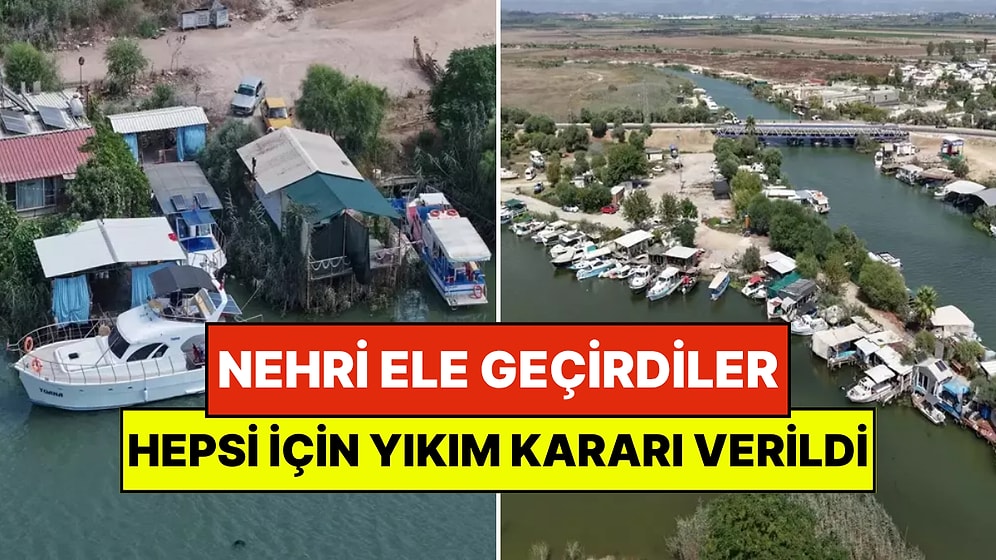 Pandemide Yerleşip Nehri Ele Geçirdiler: 300 Kaçak Ev İçin Yıkım Kararı Verildi