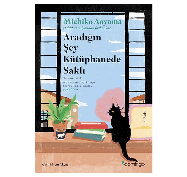 Hayatınızı Değiştirecek O Kitap: Aradığın Şey Kütüphanede Saklı - Michiko Aoyama