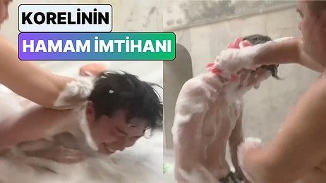 Perişan Oldu: Ülkemize Gelen Bir Koreli Yaşadığı Hamam Deneyimini Paylaştı