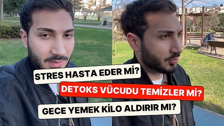 Bir Doktor Sağlıkla İlgili Doğru Bilinen ve Sık Sorulan Soruları 1 Dakikada Yanıtladı