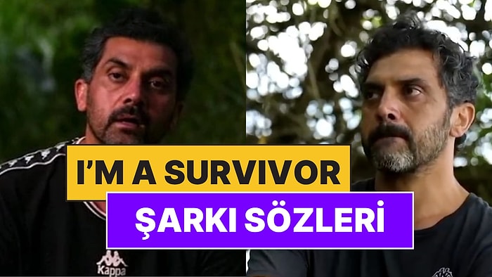 Bayhan Rap Şarkısı I'm a Survivor (Ben Survivor'ım) Şarkı Sözleri