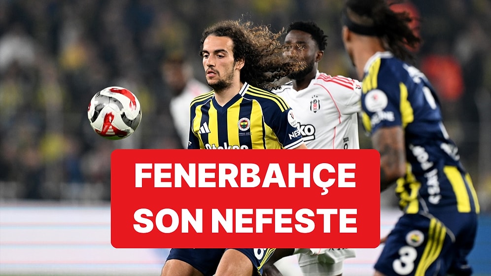 Fenerbahçe, Beşiktaş Karşısında Son Nefeste Güldü: 1-0