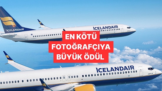 İzlandalı Havayolları Firması Icelandair Dünyanın En Kötü Fotoğrafçısını Arıyor