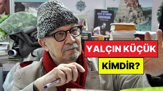 Yalçın Küçük Kimdir? Yalçın Küçük Neden Öldü?