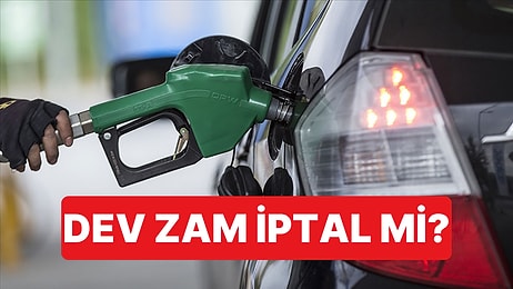 Akaryakıtta Rekor Zam Beklenirken İptal İhtimali Ortaya Çıktı