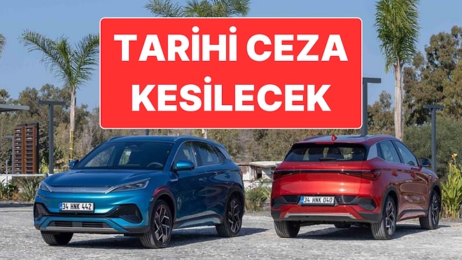 Anlaşmaya Rağmen Türkiye’deki Fabrikasını Açmayan BYD’ye Büyük Ceza Yolda