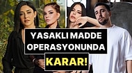 Yasaklı Madde Operasyonunda Gözaltına Alınan Ünlüler Hakkında Karar Belli Oldu