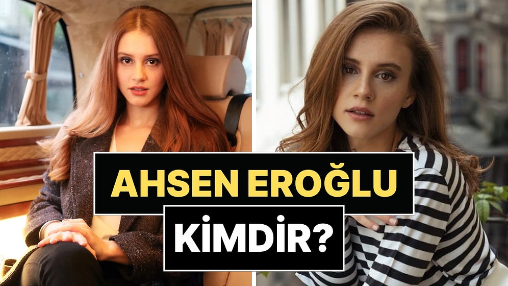 Ahsen Eroğlu Kimdir? Ahsen Eroğlu Neden Gözaltına Alındı?