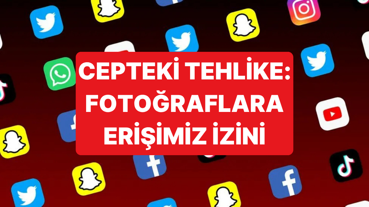 Sosyal Medya Uygulamalarının Fotoğraflarınıza Erişimine İzin Verirseniz Ne Olur?