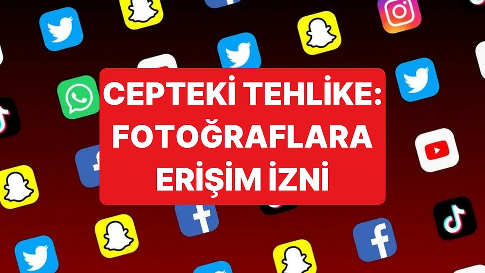 Sosyal Medya Uygulamalarının Fotoğraflarınıza Erişimine İzin Verirseniz Ne Olur?