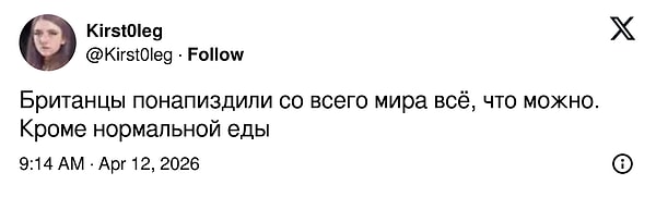 "Britanyalılar dünyanın her yerinden her şeyi çaldılar. Normal yemek hariç."