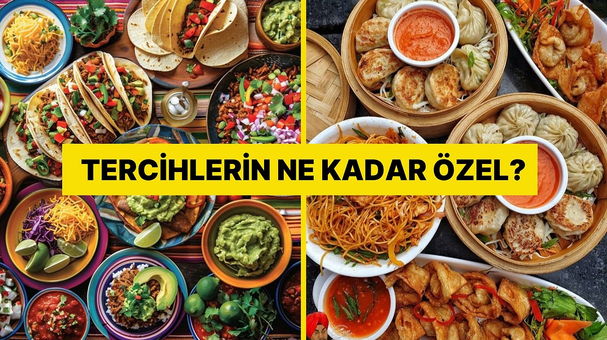 Yemek Tercihlerine Göre Karakterin Ortaya Çıkıyor!