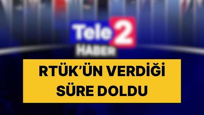 RTÜK'ün Verdiği Süre Doldu: Başvuru Yapılmazsa Kanal Erişime Kapanacak