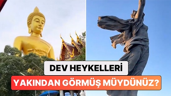 Dünyanın En Büyük Heykellerinin Yakından Çekilmiş Görüntülerini Görmüş müydünüz?