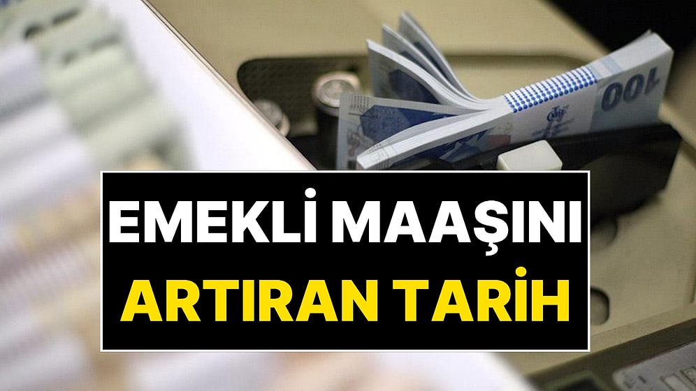 Emekli Maaşında 4500 TL Fark Yaratıyor: Dilekçeyi Sakın O Tarihten Önce Vermeyin!