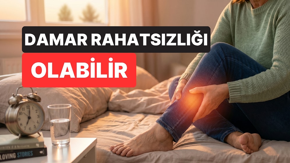 Uzman Uyardı: Sabah Uyandığınızda Bacağınız Ağrıyorsa Dikkat!