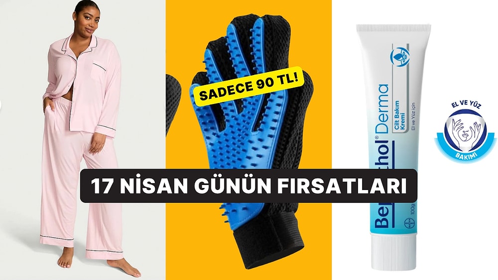 Bugün İndirimde Neler Var? 17 Nisan 2026 Günün Fırsatları