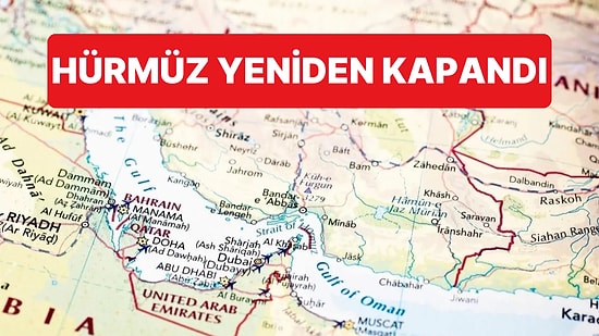 ABD Ablukası Kalkmadı, İran da Hürmüz Boğazı'nı Yeniden Kapattı