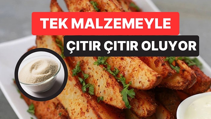 Fırın Patateste Çıtırlık Sırrı Ortaya Çıktı: Tek Bir Malzeme Lezzeti Baştan Aşağı Değiştiriyor