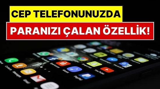 Telefonunuzda Bu Ayar Açıksa Faturanız Katlanıyor: Hemen Kapatın!