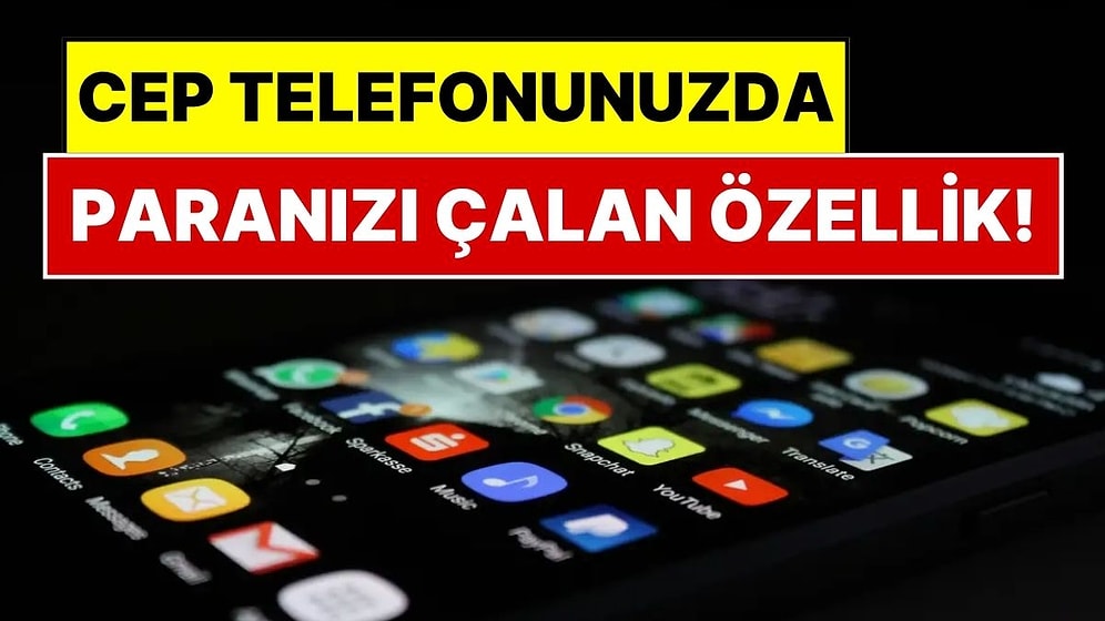 Telefonunuzda Bu Ayar Açıksa Faturanız Katlanıyor: Hemen Kapatın!