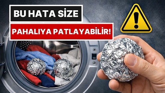 Çamaşır Makinesine Alüminyum Folyo Atanların Bilmediği Şey
