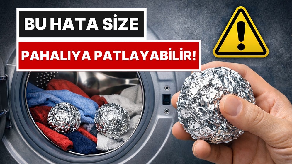 Çamaşır Makinesine Alüminyum Folyo Atanların Bilmediği Şey