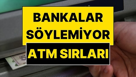 Bankalar Söylemiyor Ama ATM'lerde Bu İşlemi Herkes Ücretsiz Yapabiliyor