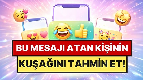 Bu Mesajı Atan Kişinin Kaç Yaşında Olduğunu Söyleyebilir misin?