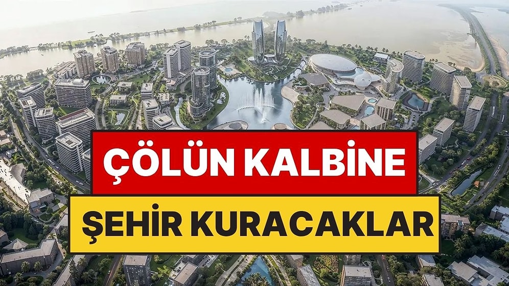 Çölün Kalbine 165 Gökdelenden Oluşan Koca Şehir İnşa Edilecek