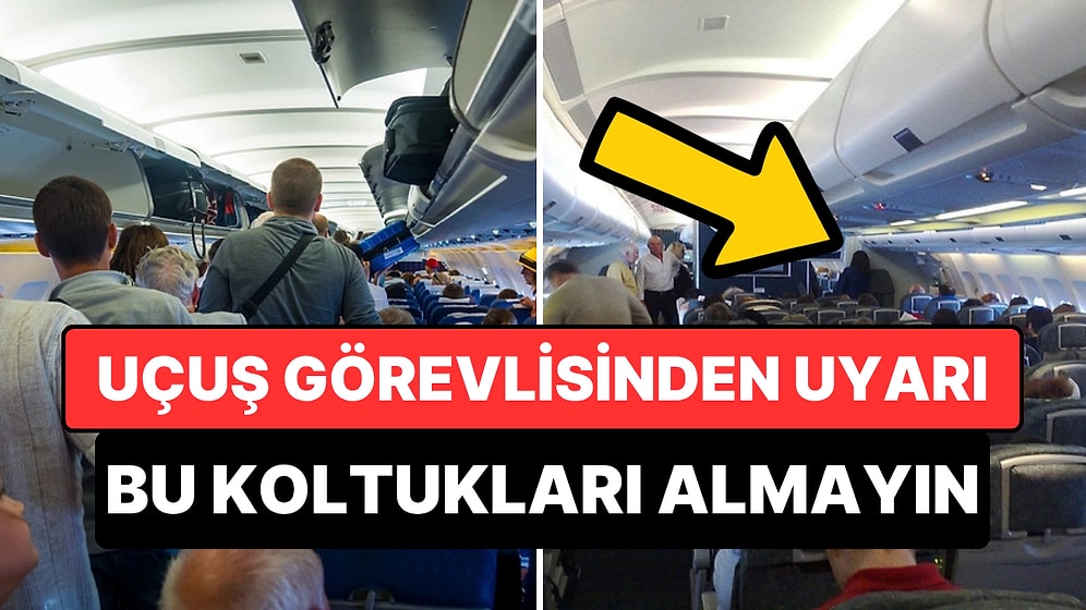 Uçuş Görevlisinden Kritik Uyarı: Yaz Uçuşlarında Bu Koltuklardan Uzak Durun