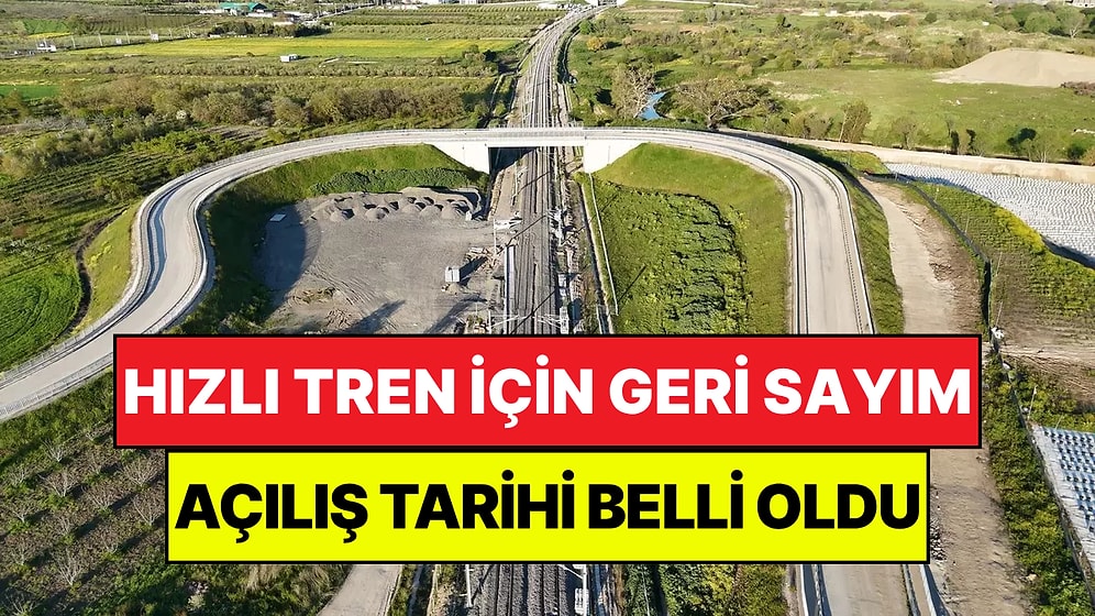 Beklenen Hızlı Tren Geliyor: Raylar Görüntülendi, Açılış Tarihi Belirlendi!