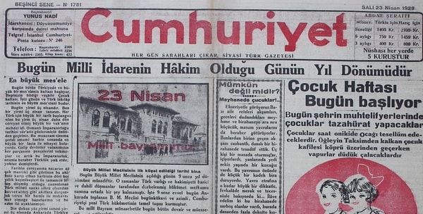 2. 1929 – Cumhuriyet: Cumhuriyet Gazetesi, 23 Nisan’ı "Milli İradenin Hâkim Olduğu Gün" olarak selamlıyor.