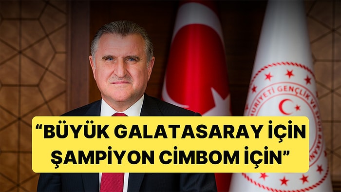 Gençlik ve Spor Bakanı Osman Aşkın Bak'tan "Şampiyon Galatasaray" Sözleri